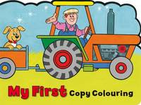 Book Cover for My First Copy Colouring - Playtime Tractor by Anna Award