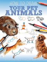 Book Cover for How to Draw Your Pet Animals by Jennifer Bell