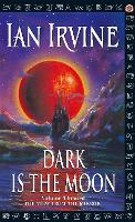 Book Cover for Dark Is The Moon by Ian Irvine