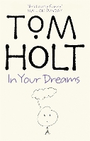 Book Cover for In Your Dreams by Tom Holt