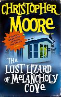 Book Cover for The Lust Lizard Of Melancholy Cove by Christopher Moore