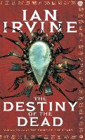 Book Cover for The Destiny Of The Dead by Ian Irvine
