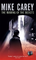 Book Cover for The Naming Of The Beasts by Mike Carey