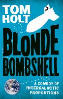 Book Cover for Blonde Bombshell by Tom Holt