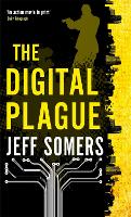 Book Cover for The Digital Plague by Jeff Somers