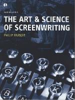 Book Cover for The Art and Science of Screenwriting by Philip Parker