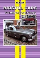 Book Cover for Bristol Cars Ultimate Portfolio by Colin Pitt