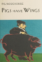 Book Cover for Pigs Have Wings by P.G. Wodehouse