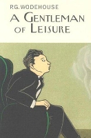 Book Cover for A Gentleman Of Leisure by P.G. Wodehouse