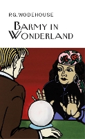 Book Cover for Barmy in Wonderland by P.G. Wodehouse