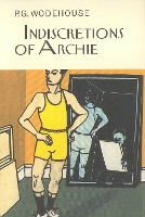 Book Cover for Indiscretions of Archie by P.G. Wodehouse