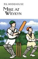 Book Cover for Mike at Wrykyn by P.G. Wodehouse