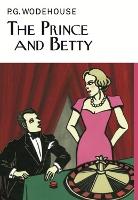 Book Cover for The Prince and Betty by P.G. Wodehouse