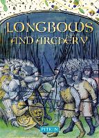 Book Cover for The Pitkin Guide to Longbows and Archery by Brian Williams