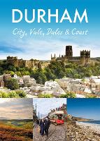 Book Cover for Durham: City, Vale, Dales and Coast by Pitkin