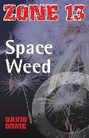 Book Cover for Space Weed by David Orme