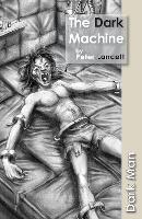 Book Cover for The Dark Machine by Lancett Peter