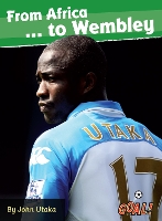 Book Cover for From Africa... to Wembley by Utaka John