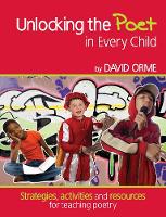 Book Cover for Unlocking the Poet in Every Child by David Orme