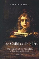 Book Cover for The Child as Thinker by Sara Meadows