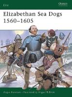 Book Cover for Elizabethan Sea Dogs 1560–1605 by Angus Konstam