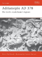 Book Cover for Adrianople AD 378 by Simon MacDowall