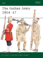 Book Cover for The Indian Army 1914–1947 by Ian Sumner