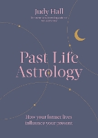 Book Cover for Past Life Astrology by Judy Hall