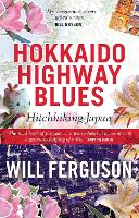 Book Cover for Hokkaido Highway Blues by Will Ferguson