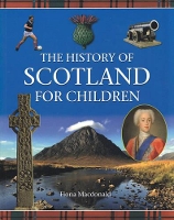 Book Cover for The History of Scotland for Children by Fiona Macdonald