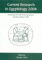 Book Cover for Current Research in Egyptology 5 (2004) by Rachael J. Dann