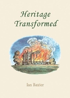 Book Cover for Heritage Transformed by Ian Baxter