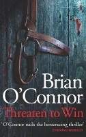 Book Cover for Threaten to Win by Brian O'Connor