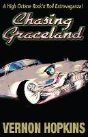 Book Cover for Chasing Graceland by Vernon Hopkins