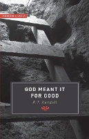 Book Cover for God Meant it for Good by R T Kendall