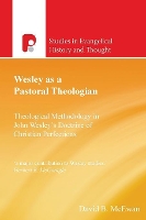 Book Cover for Wesley as a Pastoral Theologian by David B McEwan