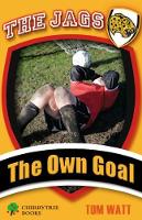 Book Cover for The Own Goal by Tom Watt