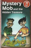 Book Cover for Mystery Mob and the Hidden Treasure by Roger Hurn