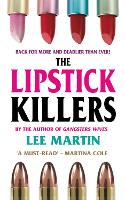 Book Cover for The Lipstick Killers by Lee Martin