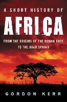 Book Cover for A Short History of Africa by Gordon Kerr