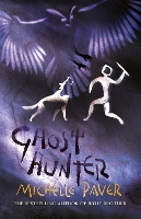 Book Cover for Chronicles of Ancient Darkness: Ghost Hunter by Michelle Paver