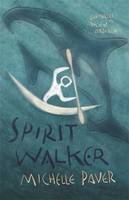 Book Cover for Spirit Walker by Michelle Paver