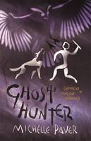 Book Cover for Ghost Hunter by Michelle Paver