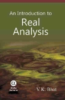 Book Cover for An Introduction to Real Analysis by V.K. Bhat