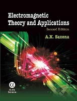 Book Cover for Electromagnetic Theory and Applications by A.K. Saxena