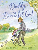 Book Cover for Daddy, Don't Let Go  by Jeanne Willis