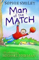 Book Cover for Man Of The Match by Sophie Smiley