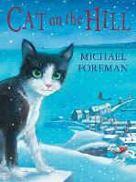 Book Cover for Cat on the Hill by Michael Foreman