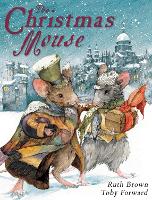 Book Cover for The Christmas Mouse by Toby Forward