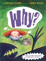 Book Cover for Why? by Lindsay Camp, Tony Ross